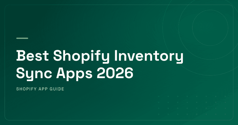Best Shopify Inventory Sync Apps 2026 — Multi-Channel Marketplace, Multi-Store, Supplier Feed & POS Sync Ranked