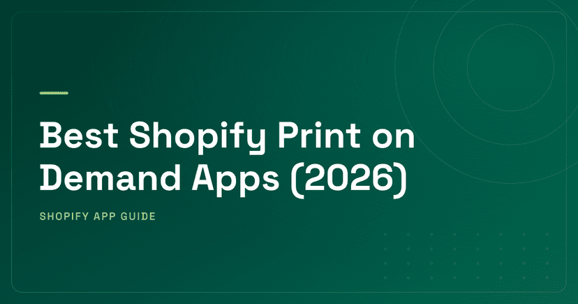 Best Shopify Print on Demand Apps (2026) — Printful vs Printify vs Alternatives