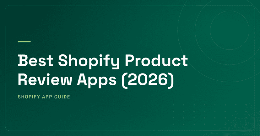 Best Shopify Product Review Apps (2026)