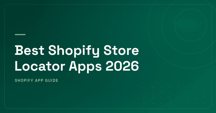 Best Shopify Store Locator Apps 2026 — Single-Store, Multi-Location & Dealer Networks Ranked