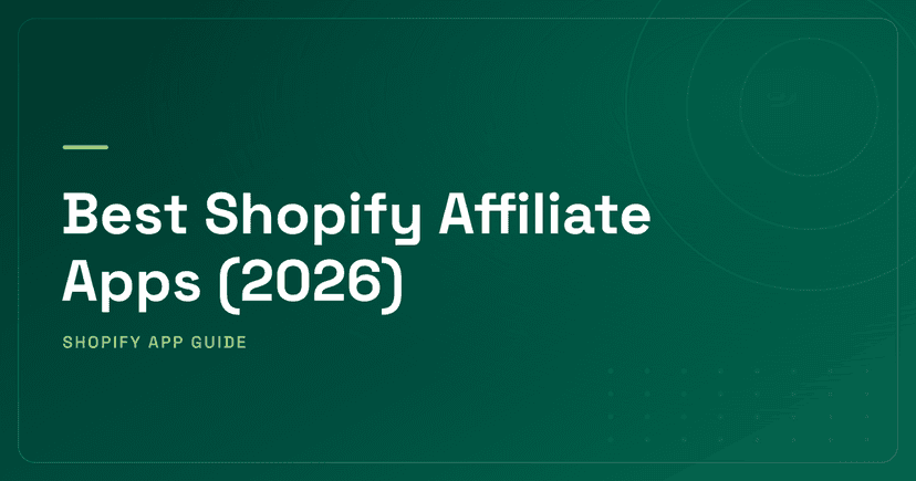 Best Shopify Affiliate Apps (2026) — Native Partnerships, Affiliate Management & Enterprise Networks Ranked