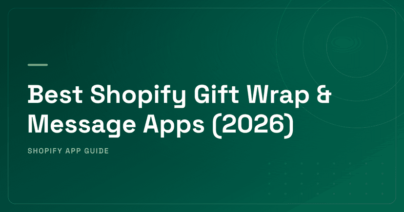 Best Shopify Gift Wrap & Message Apps (2026) — Dedicated Gift Wrap & Cart Upsell with Gift Wrap Ranked