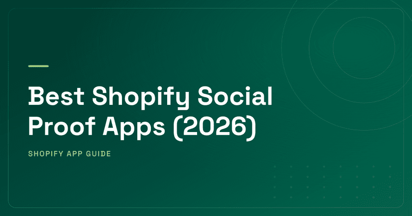 Best Shopify Social Proof Apps (2026) — Live-Activity, Announcement-Bar, Video UGC & Cart-Moment Social Proof Ranked