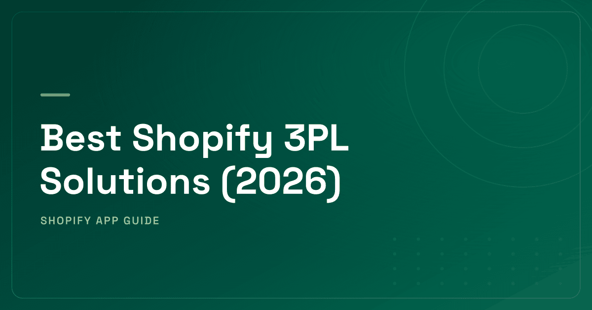 Best Shopify 3PL Solutions (2026) — Full-Service 3PLs, Marketplace Fulfillment & Regional Carriers Ranked