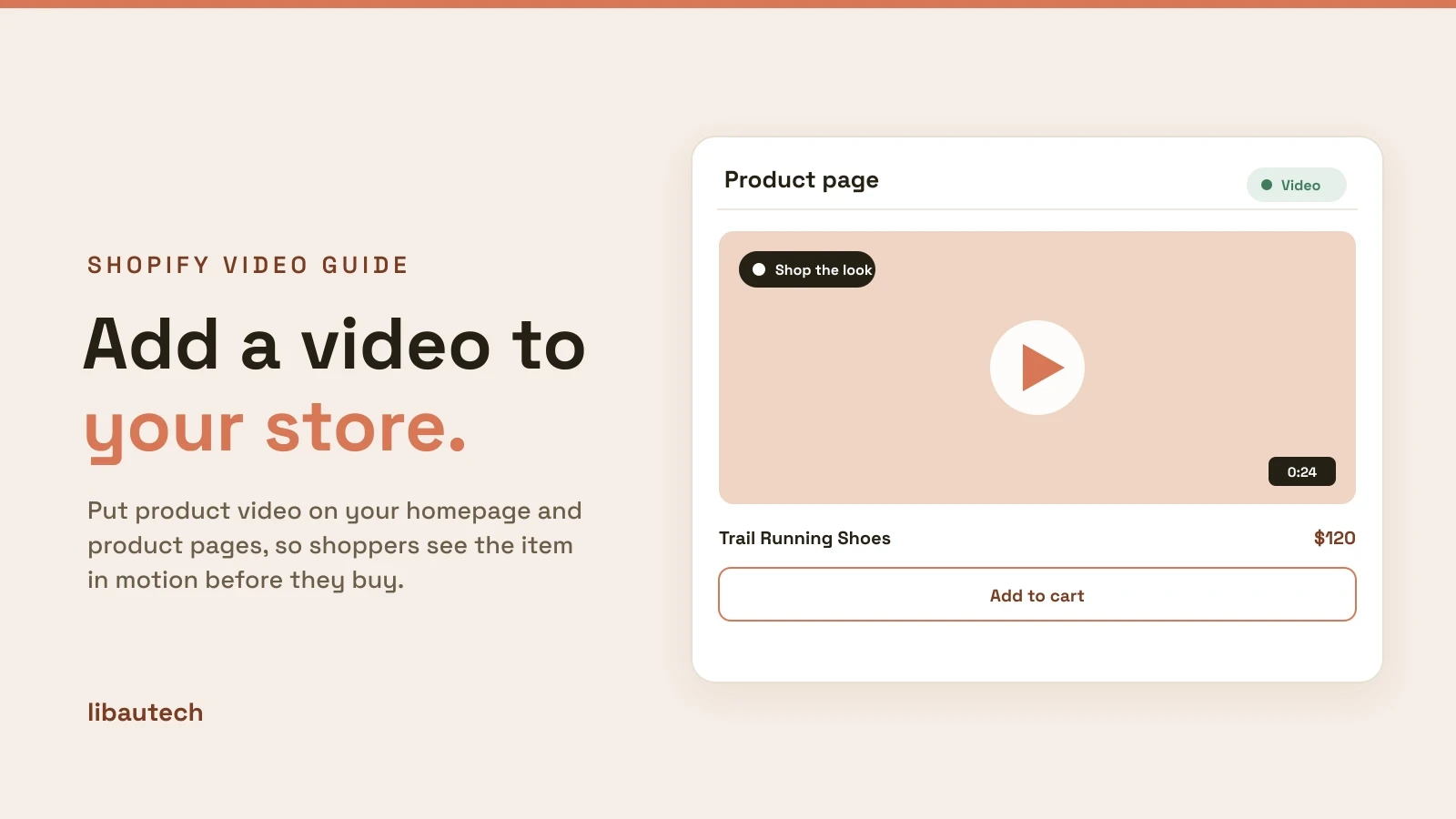 A Shopify product page with a video player and a shop-the-look tag next to the add-to-cart button.