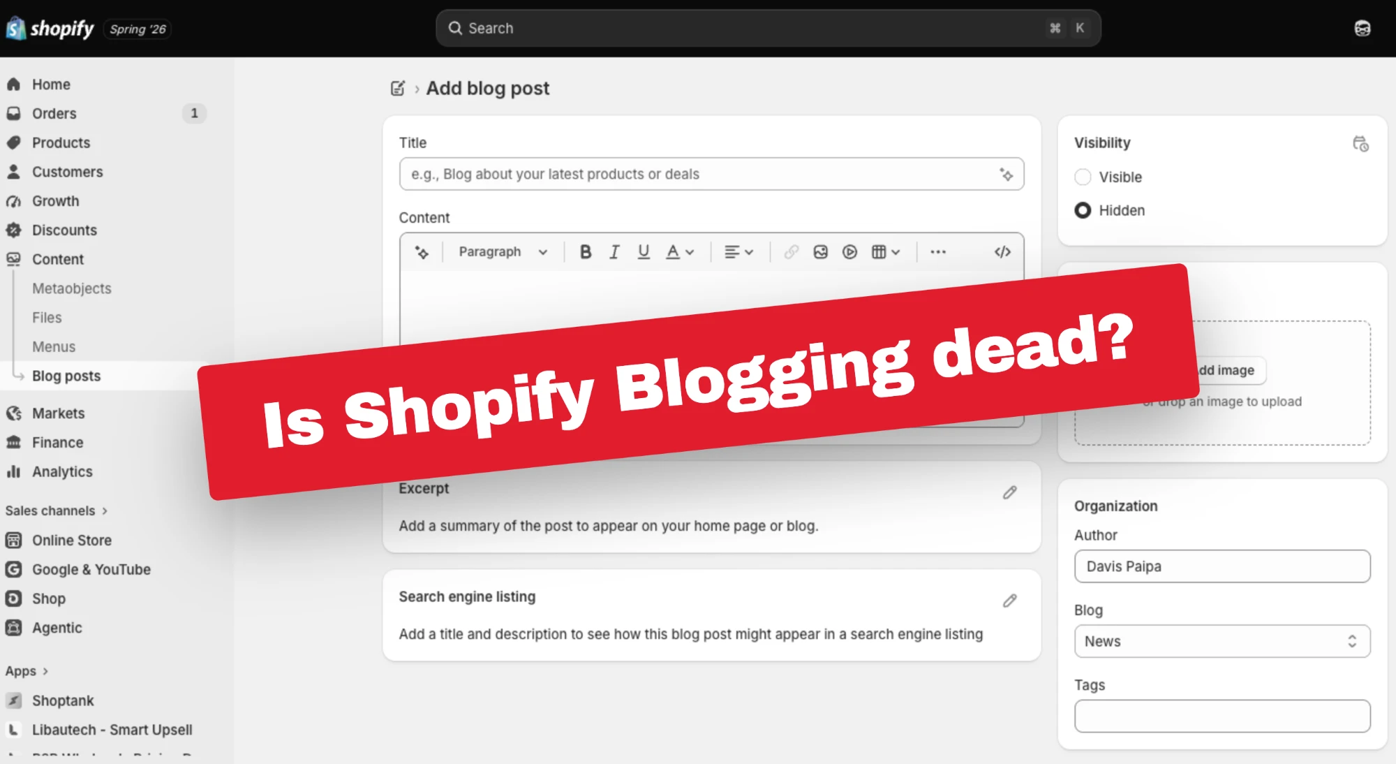 The Shopify admin Add blog post screen with a red Is Shopify Blogging dead banner across it.